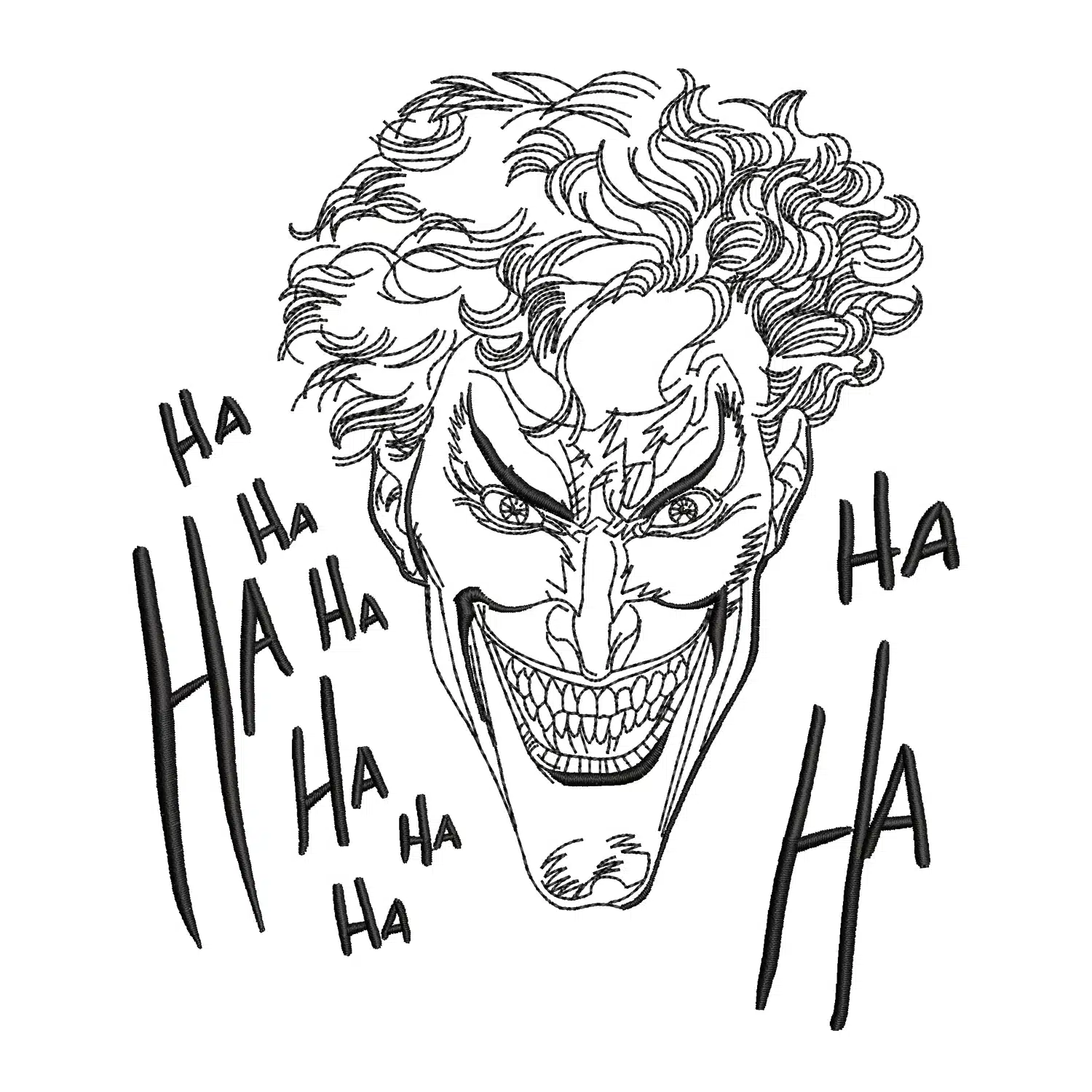 Joker Ha Ha Ha Embroidery Design