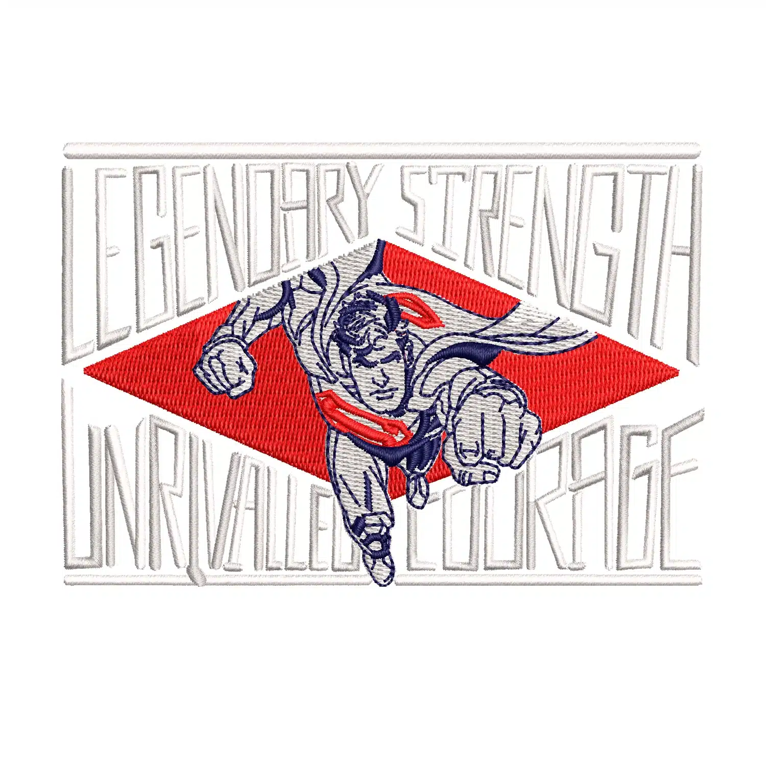 Superman Legendary Strength Embroidery Design