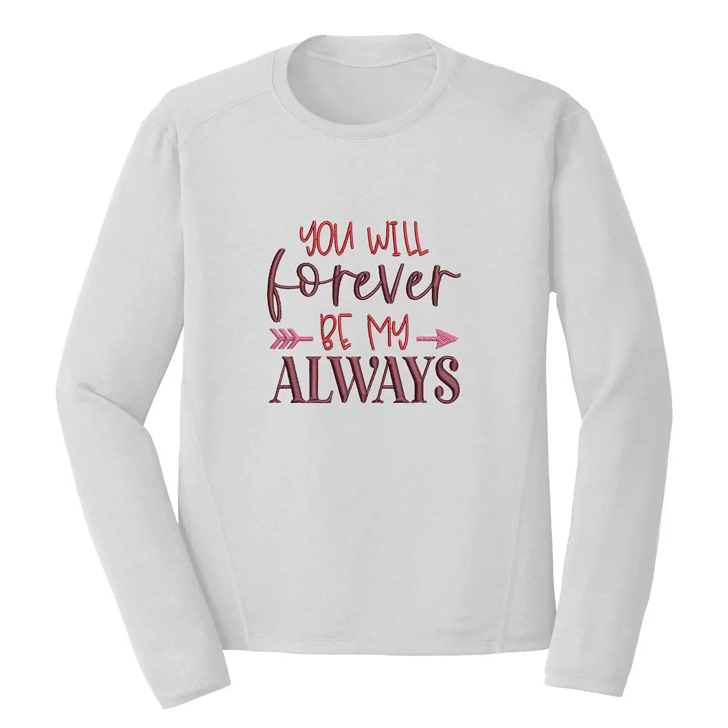 Forever Be my Always Embroidery Design - Love & Valentine 1 Mockup LAV58