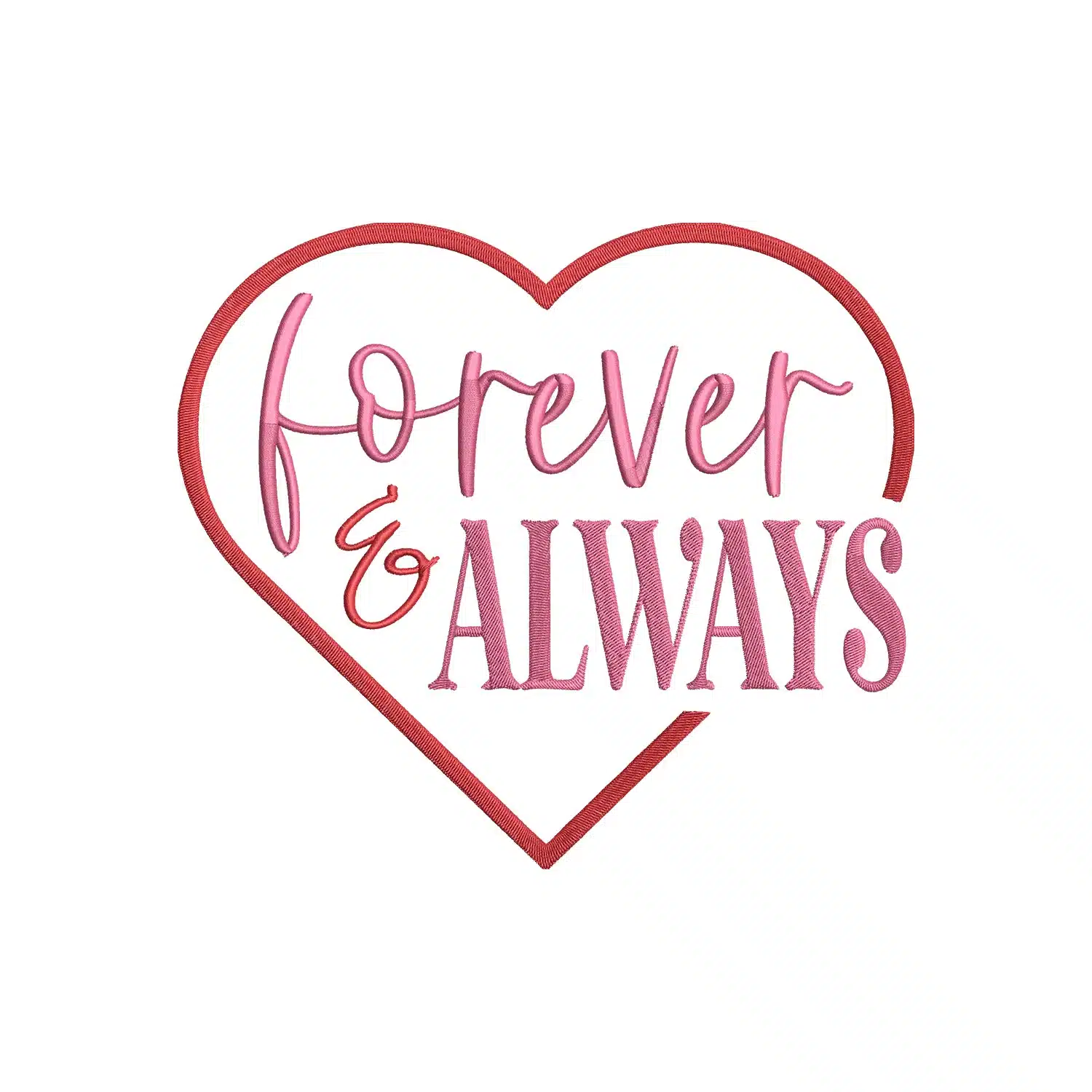 Forever and Always Heart Embroidery Design Forever and Always Heart Embroidery Design