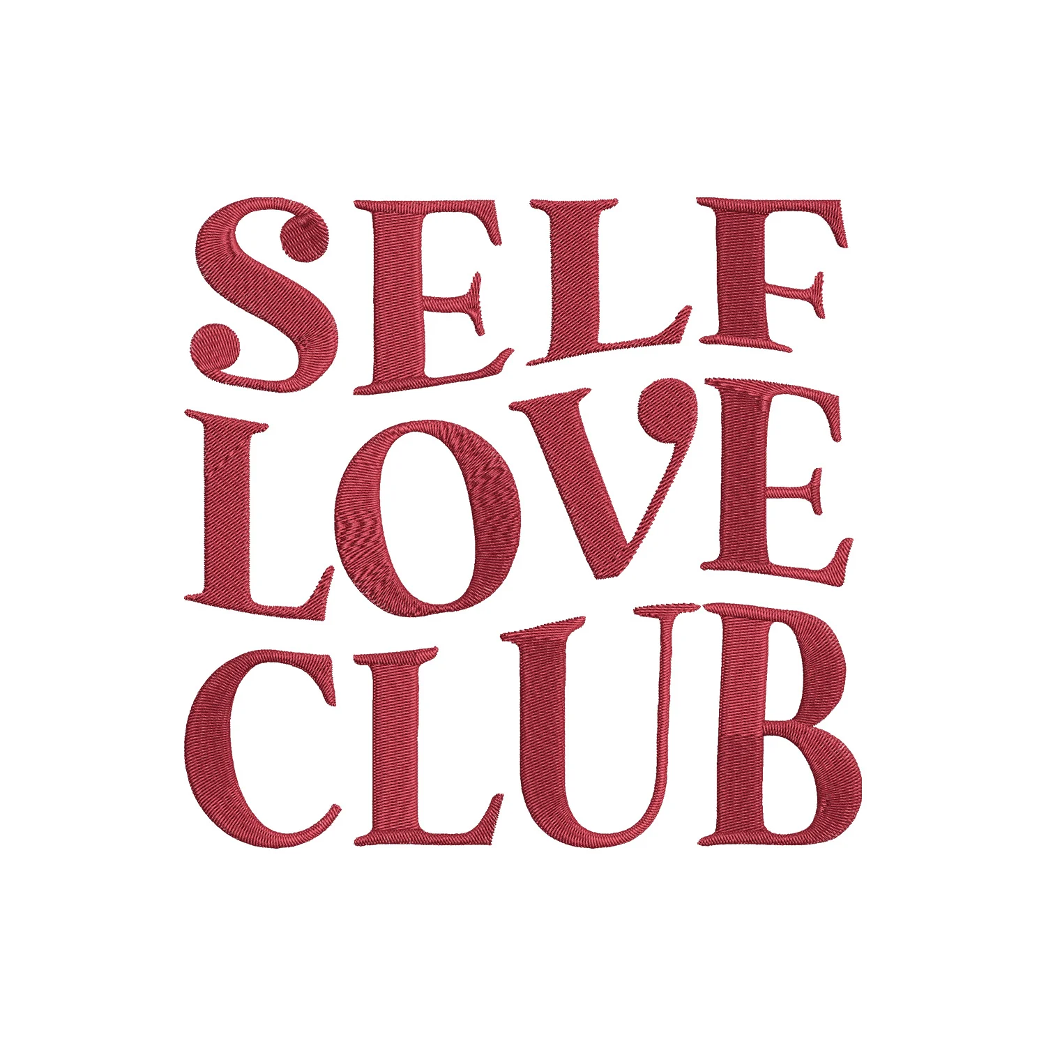Self Love Club Embroidery Design