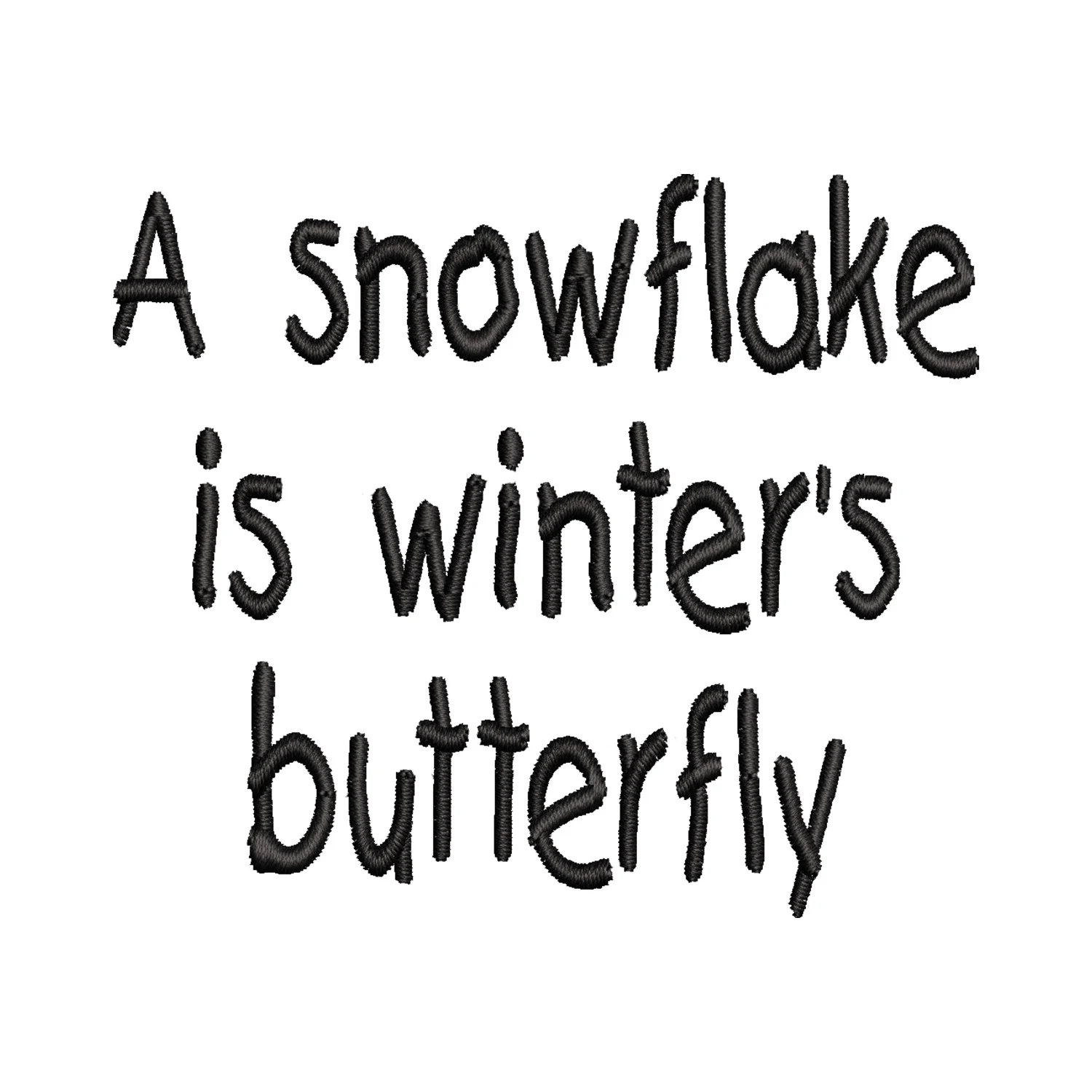 A Snowflake is Winters Butterfly Embroidery Design